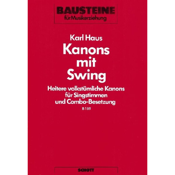 Kanons mit Swing für Singstimmen, Blas- und Schlaginstrumente