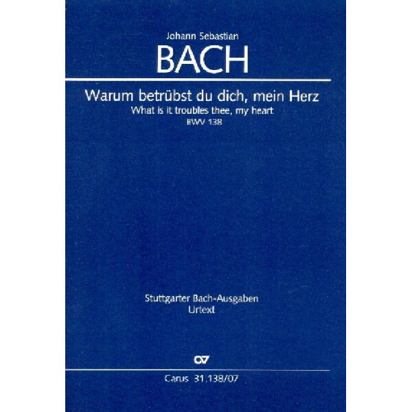 Warum betrübst du dich mein Herz