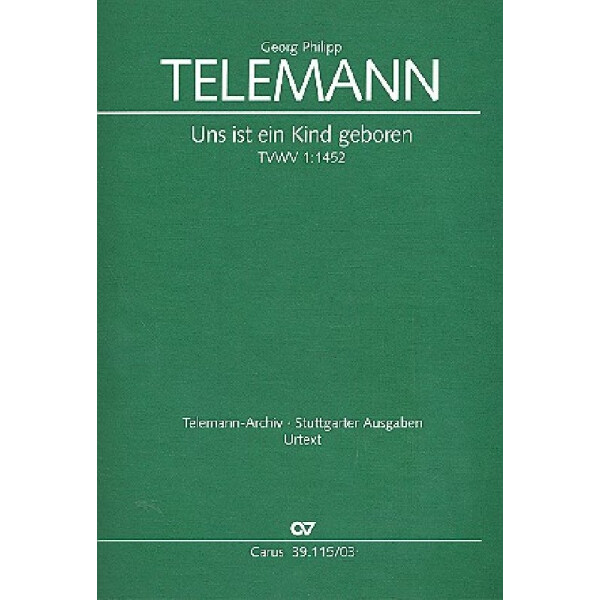 Uns ist ein Kind geboren TVWV1:1452