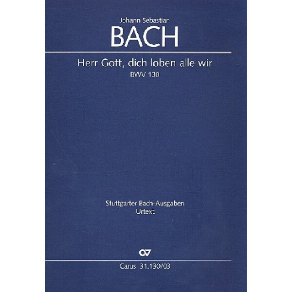 Herr Gott dich loben alle wir