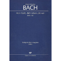 Herr Gott dich loben alle wir