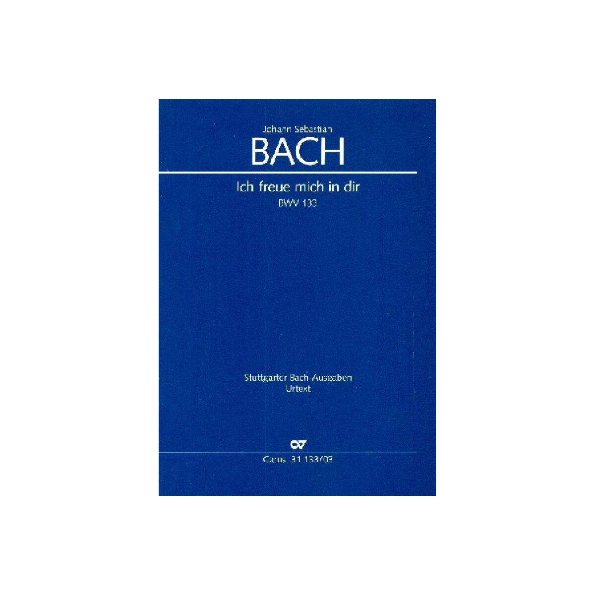 Ich freue mich in dir Kantate Nr.133