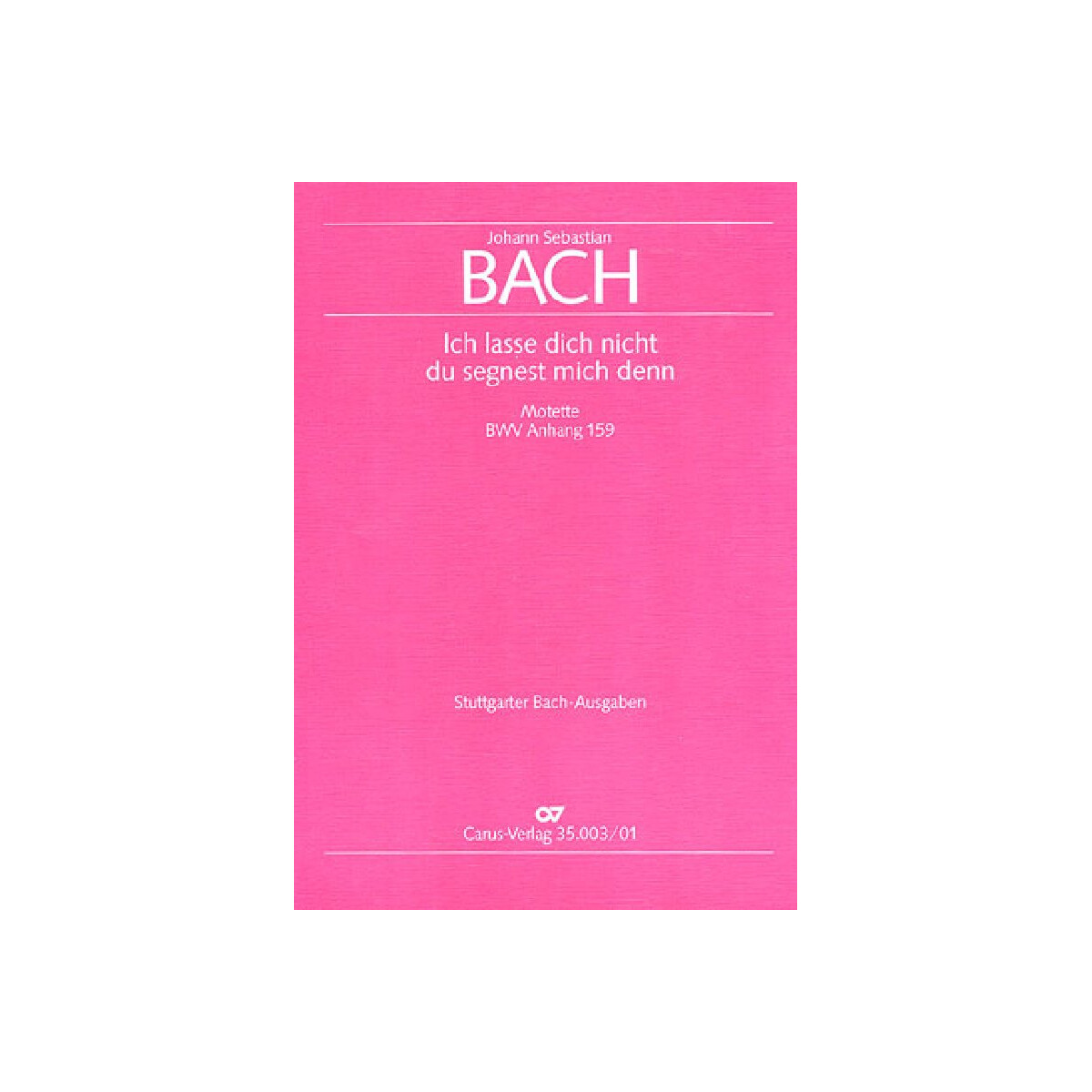 Ich lasse dich nicht du segnest mich denn BWVAnhang159
