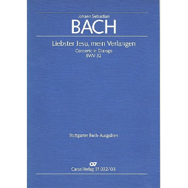 Liebster Jesu mein Verlangen
