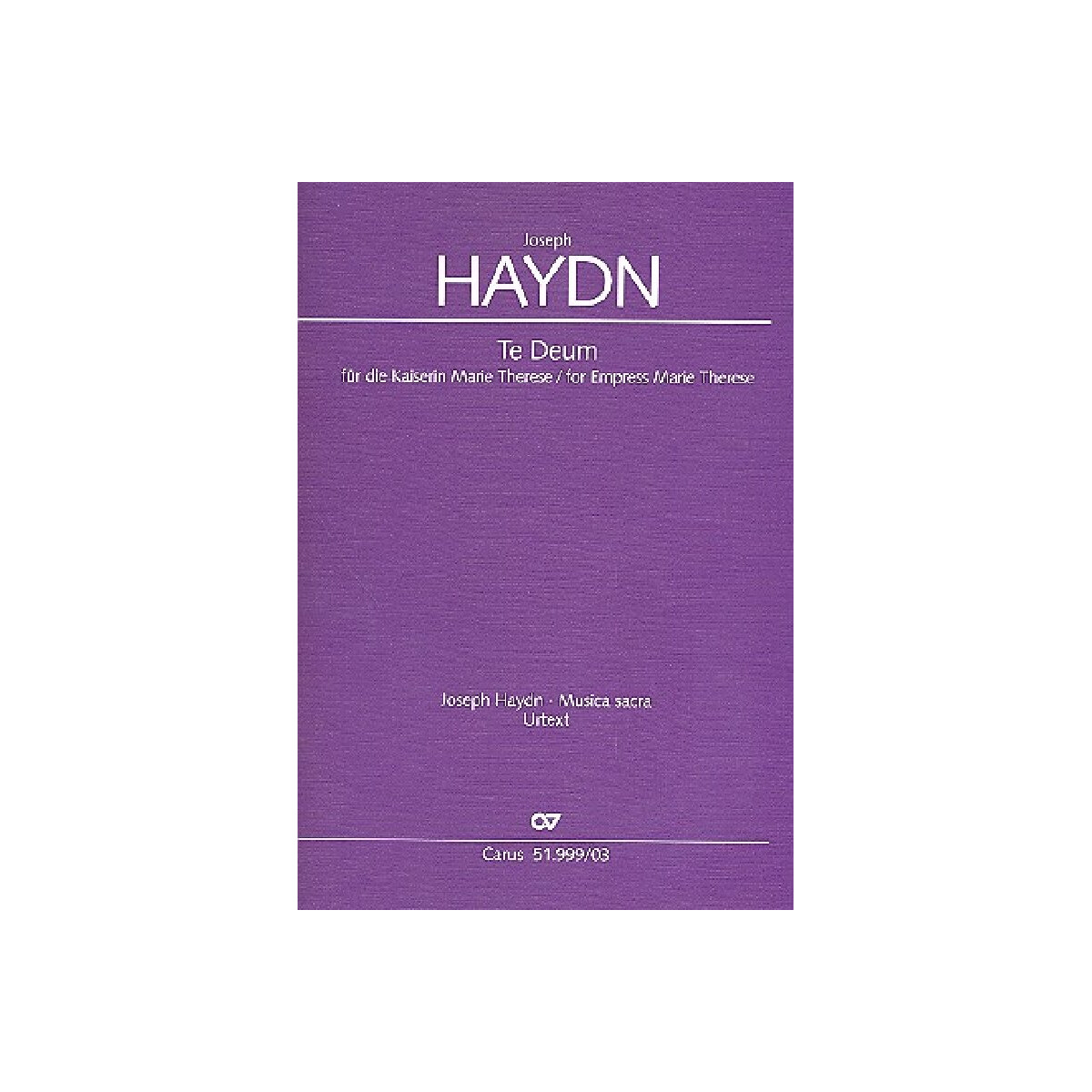 Te Deum f&uuml;r die Kaiserin Marie Therese Hob.XXIIIc:2