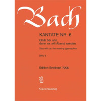 Bleib bei uns denn es will Abend werden