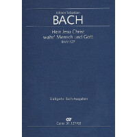 Herr Jesu Christ wahr Mensch Kantate NR.127