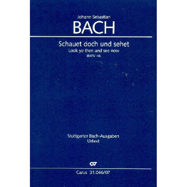 Schauet doch und sehet