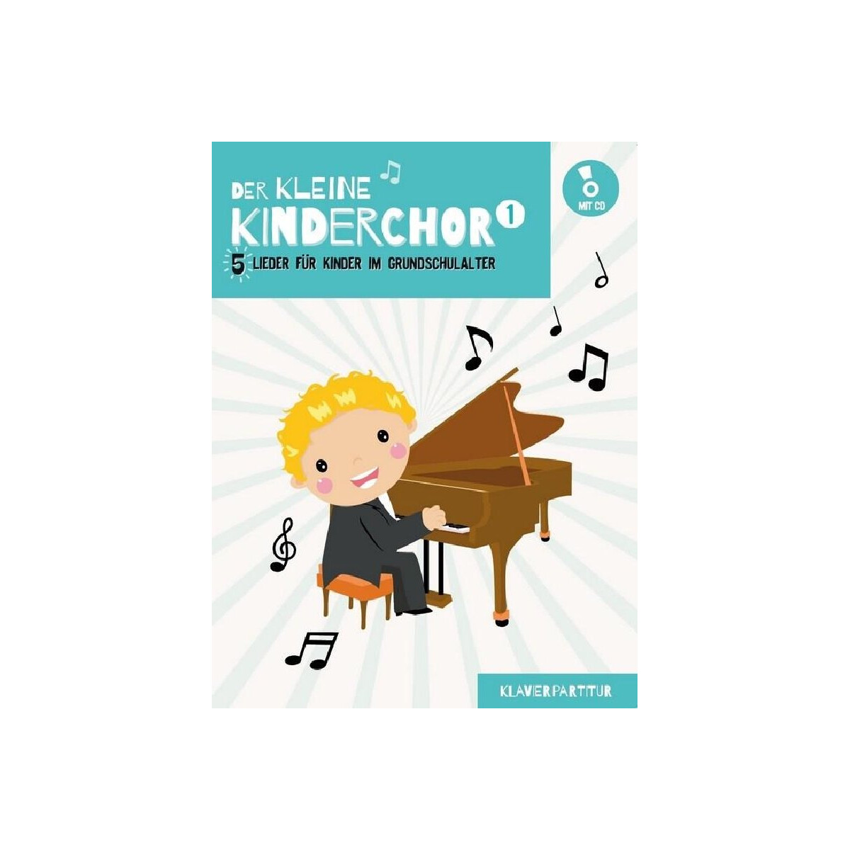 Der kleine Kinderchor Band 1