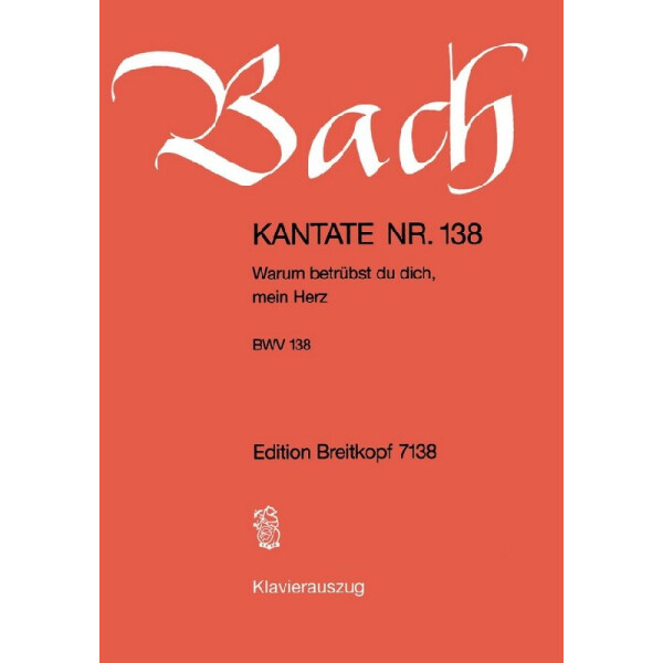 Warum betrübst du dich mein Herz