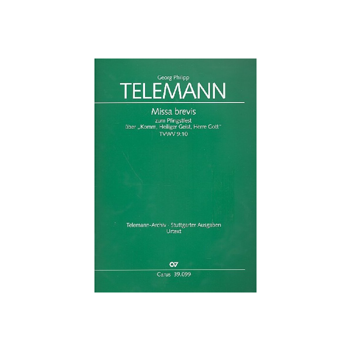 Missa brevis über Komm Heiliger Geist Herre Gott TVWV9: