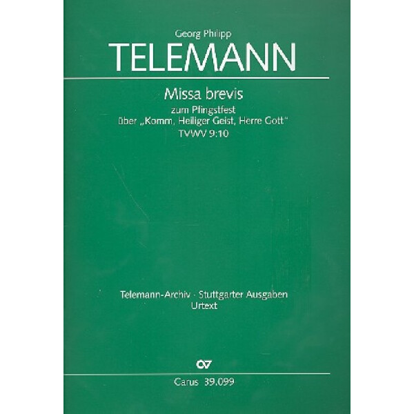 Missa brevis über Komm Heiliger Geist Herre Gott TVWV9:10