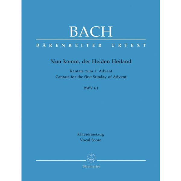Nun komm, der Heiden Heiland