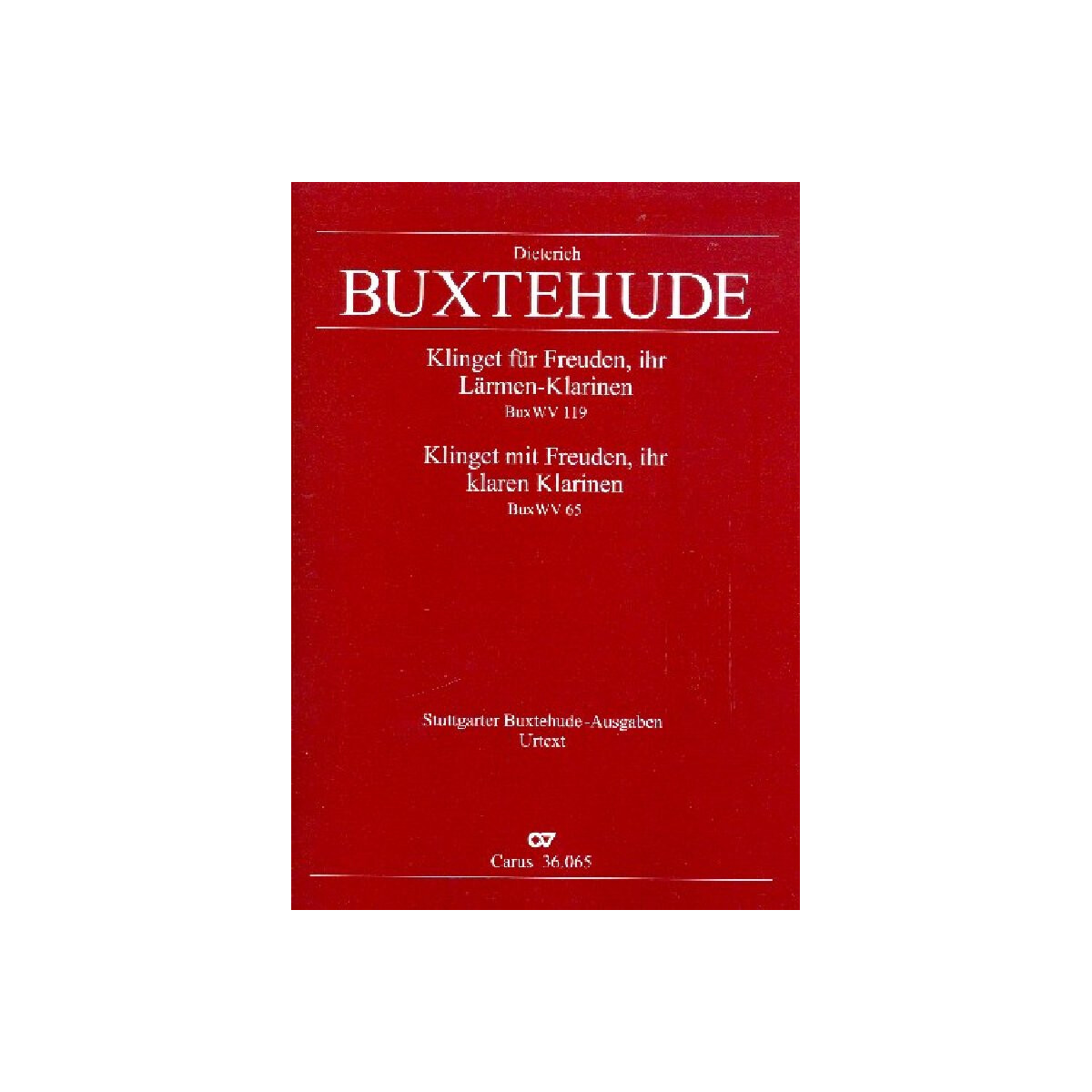 Klinget f&uuml;r Freuden BuxWV119  und  BuxWV65