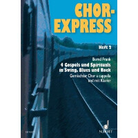 Chorexpress Band 2 4 Gospels und Spirituals in Swing, Blues und Rock