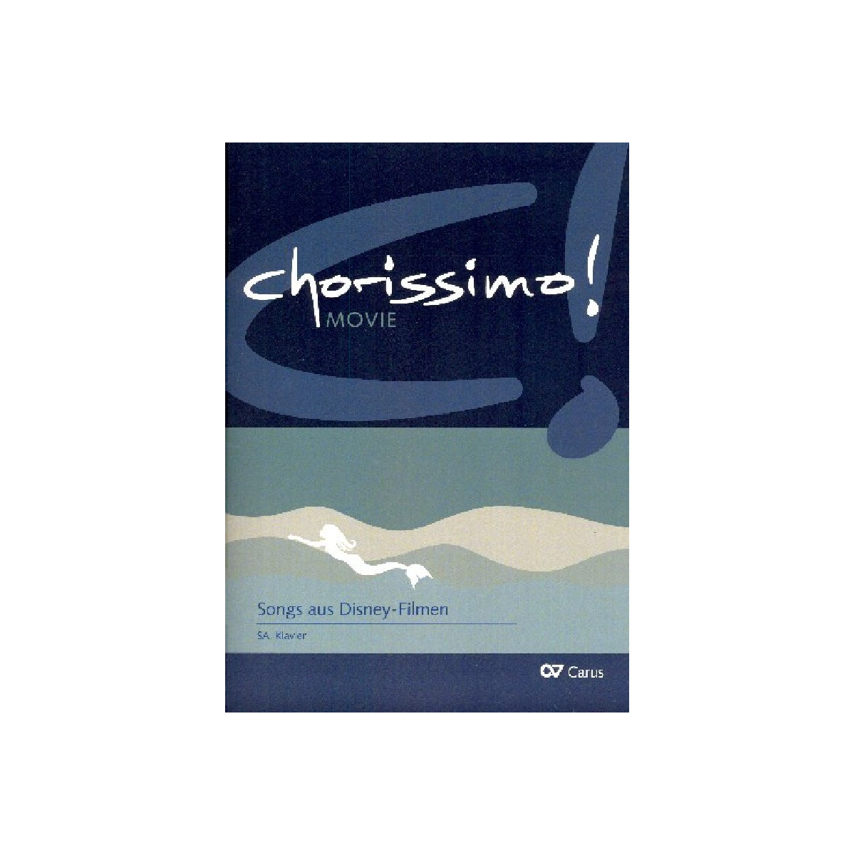 Chorissimo Movie Band 3 - Songs aus Disney-Filmen