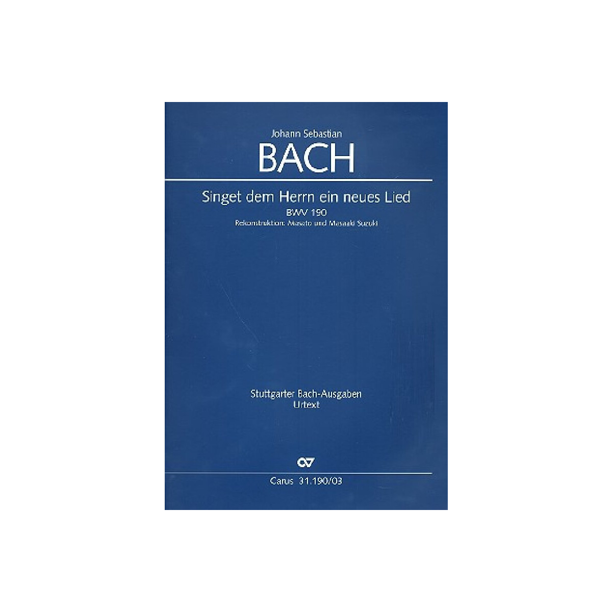 Singet dem Herrn ein neues Lied BWV190