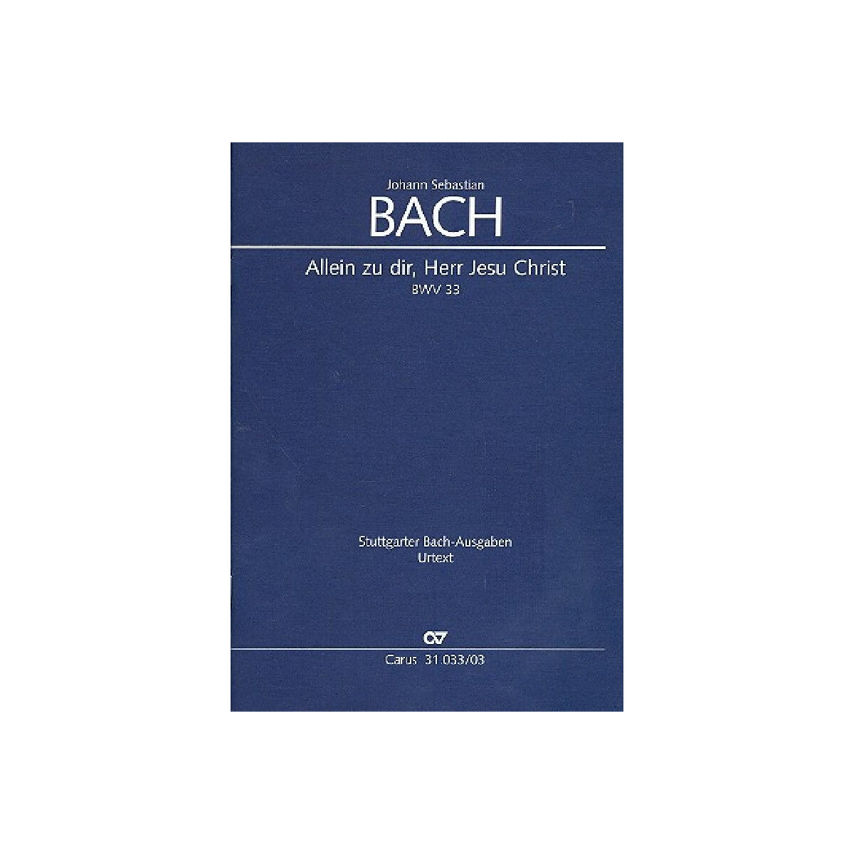 Allein zu Dir Herr Jesu Christ