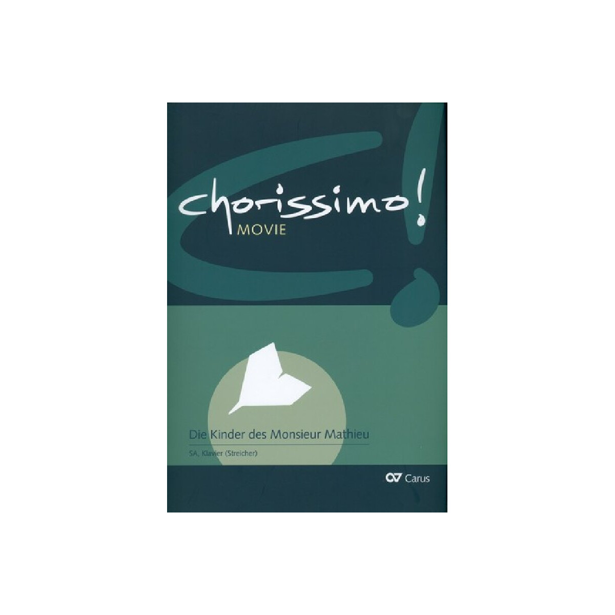 Chorissimo Movie Band 1 - Die Kinder des Monsieur Mathieu