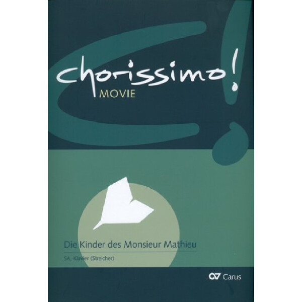 Chorissimo Movie Band 1 - Die Kinder des Monsieur Mathieu