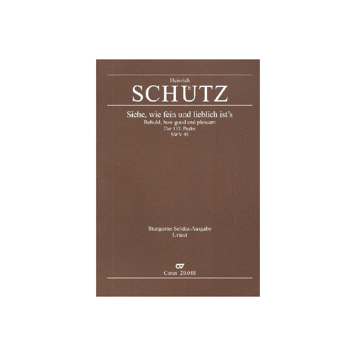 Siehe wie fein und lieblich ists SWV48