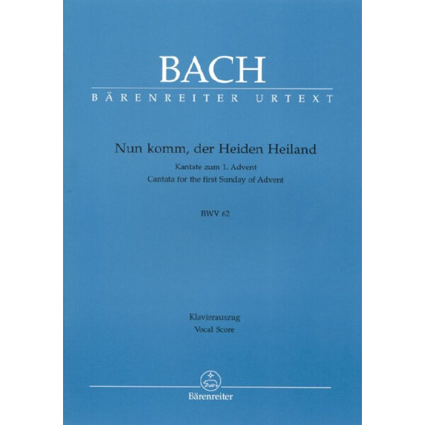 Nun komm, der Heiden Heiland