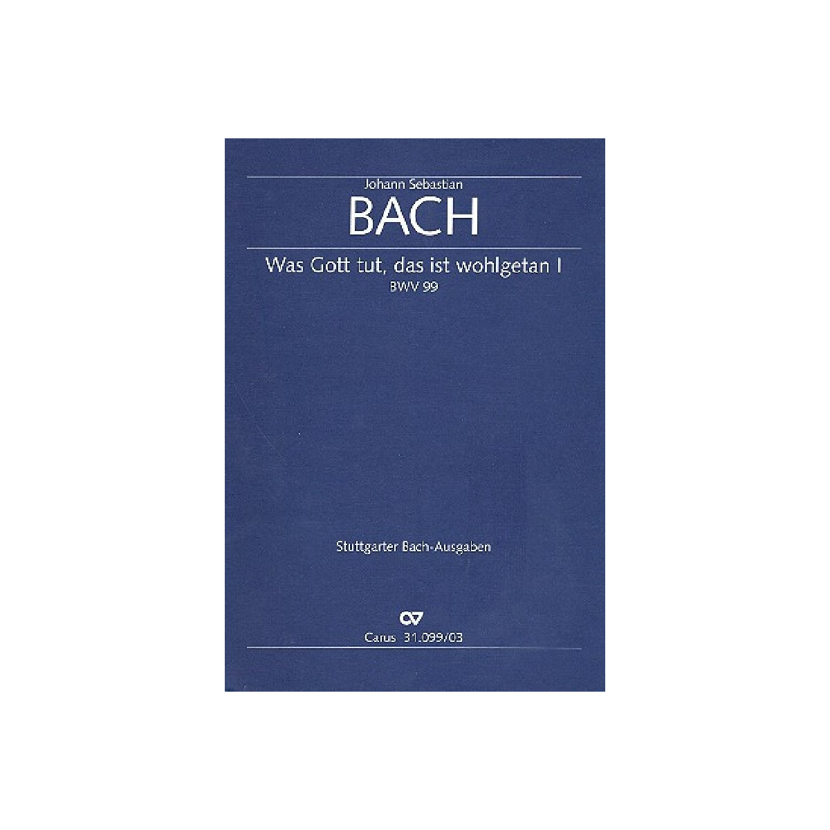 Was Gott tut das ist wohlgetan