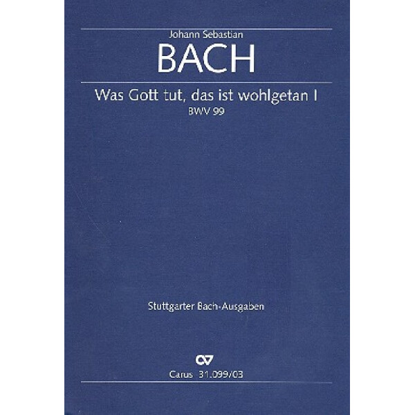 Was Gott tut das ist wohlgetan