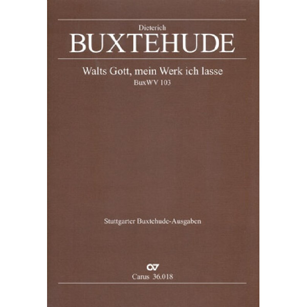Walts Gott mein Werk ich lasse BuxWV103