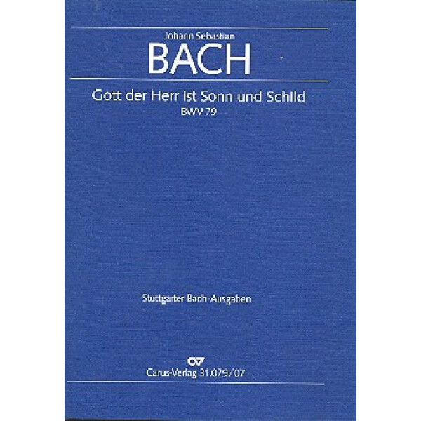Gott der Herr ist Sonn und Schild