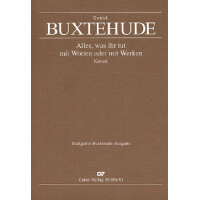 Alles was ihr tut mit Worten oder mit Werken BuxWV4