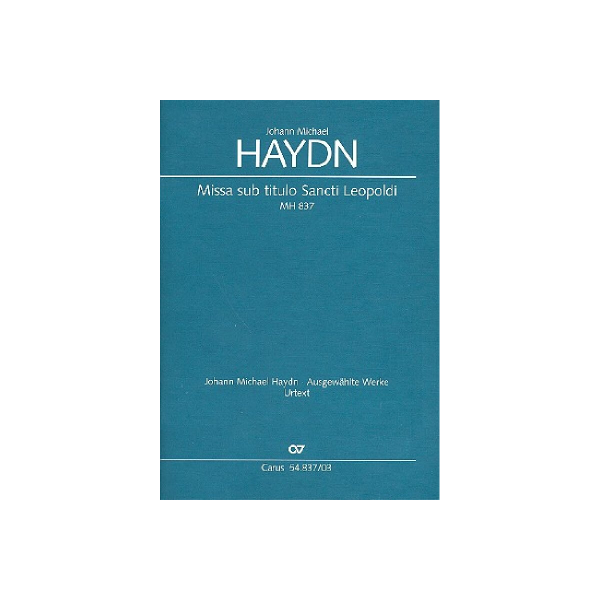 Missa sub Titulo Sancti Leopoldi MH837