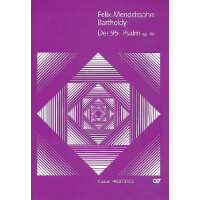 Der 95. Psalm op.46 für Soli,