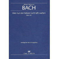 Wer nur den lieben Gott läßt walten