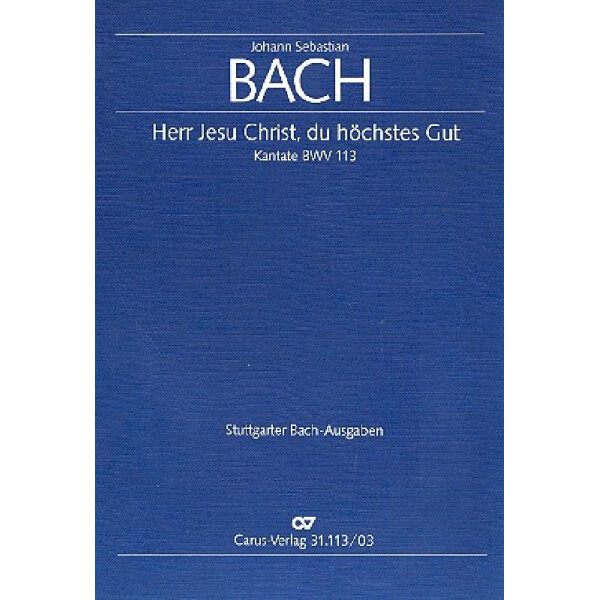 Jerr Jesu Christ du höchstes Gut