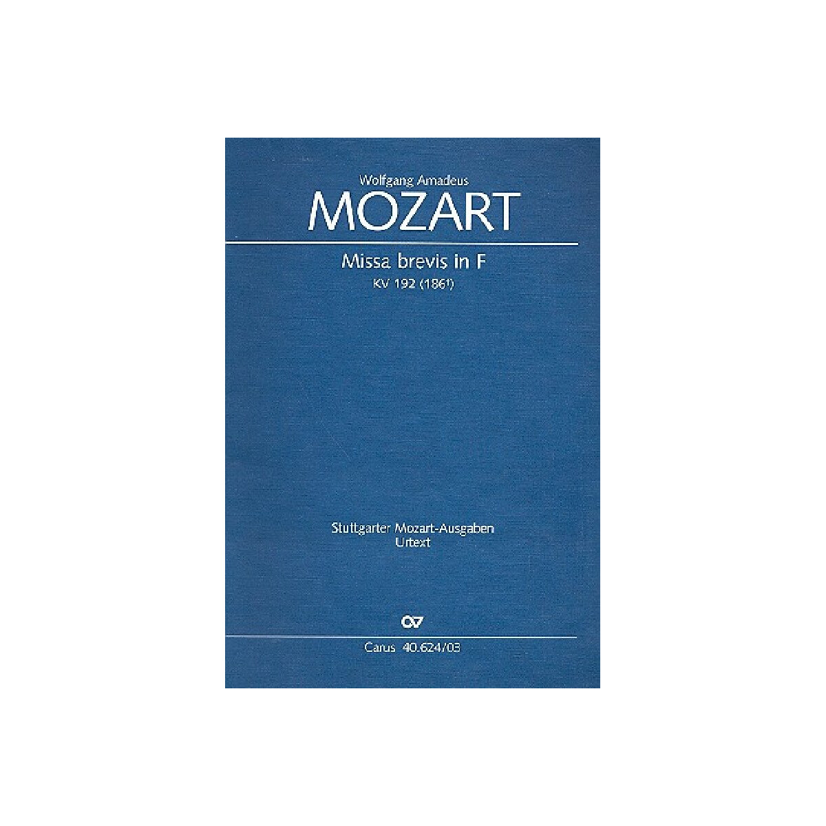 Missa brevis F-Dur KV192 für Soli,