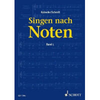 Singen nach Noten Band 1