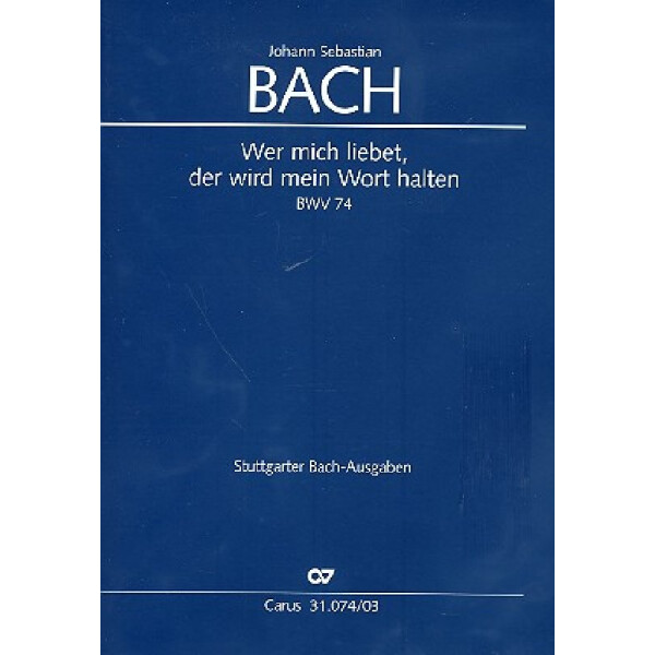 Wer mich liebet der wird mein Wort halten