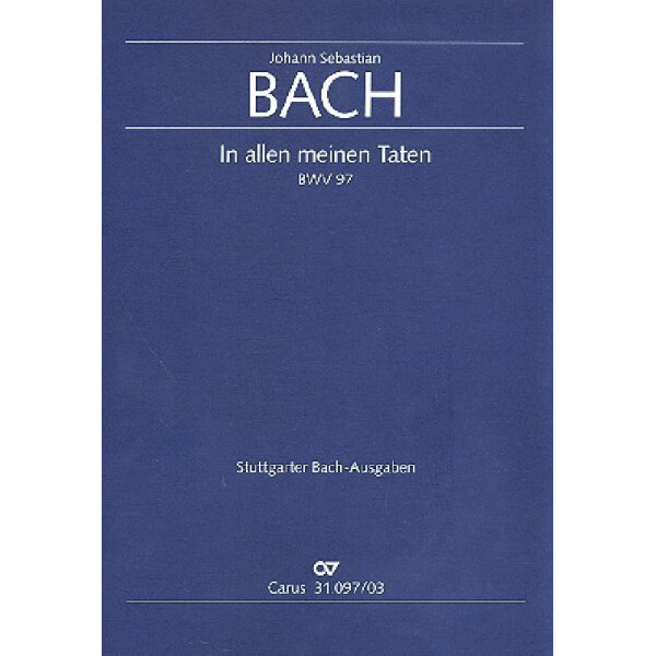 In allen meinen Taten