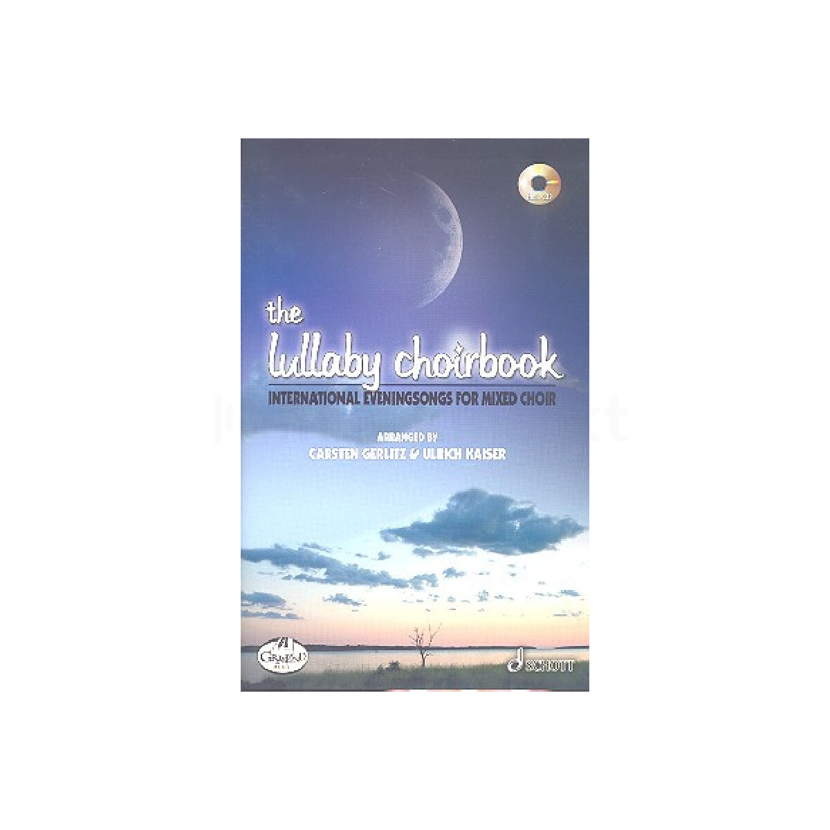The lullaby choirbook (+CD) for
