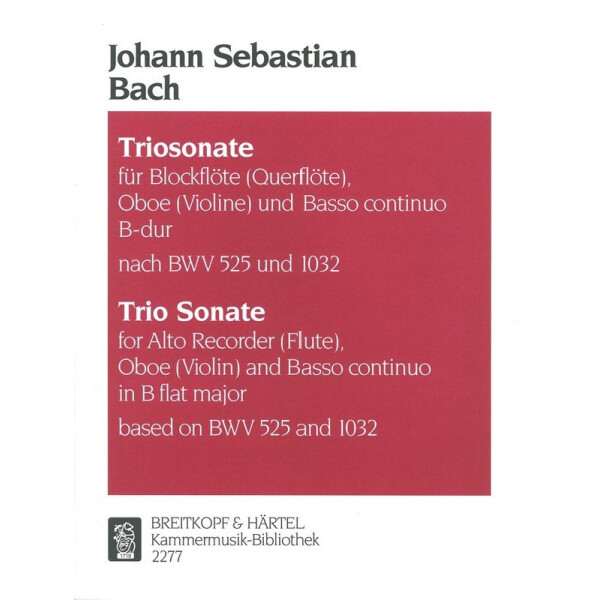 Triosonate B-Dur nach BWV525 und BWV1032