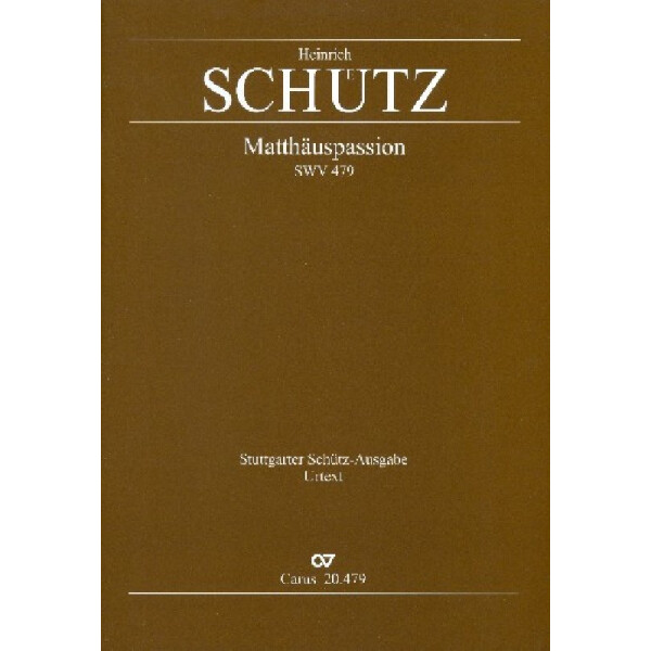 Matthäus-Passion SWV479 für Soli (TB),