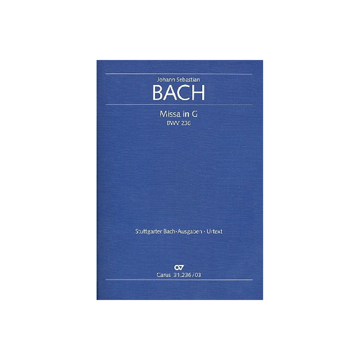 Missa G-Dur BWV236 f&uuml;r Soli (SATB),
