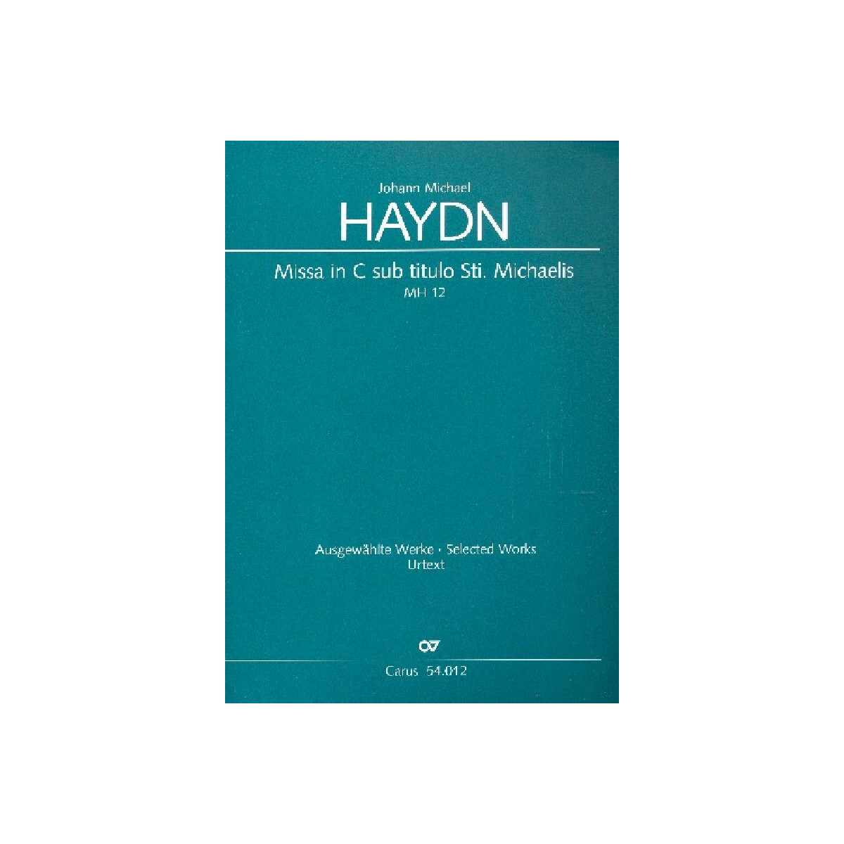 Missa in C sub titulo Sti. Michaelis MH12