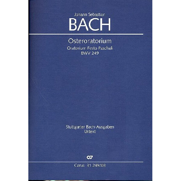 Osteroratorium BWV249 für Soli,