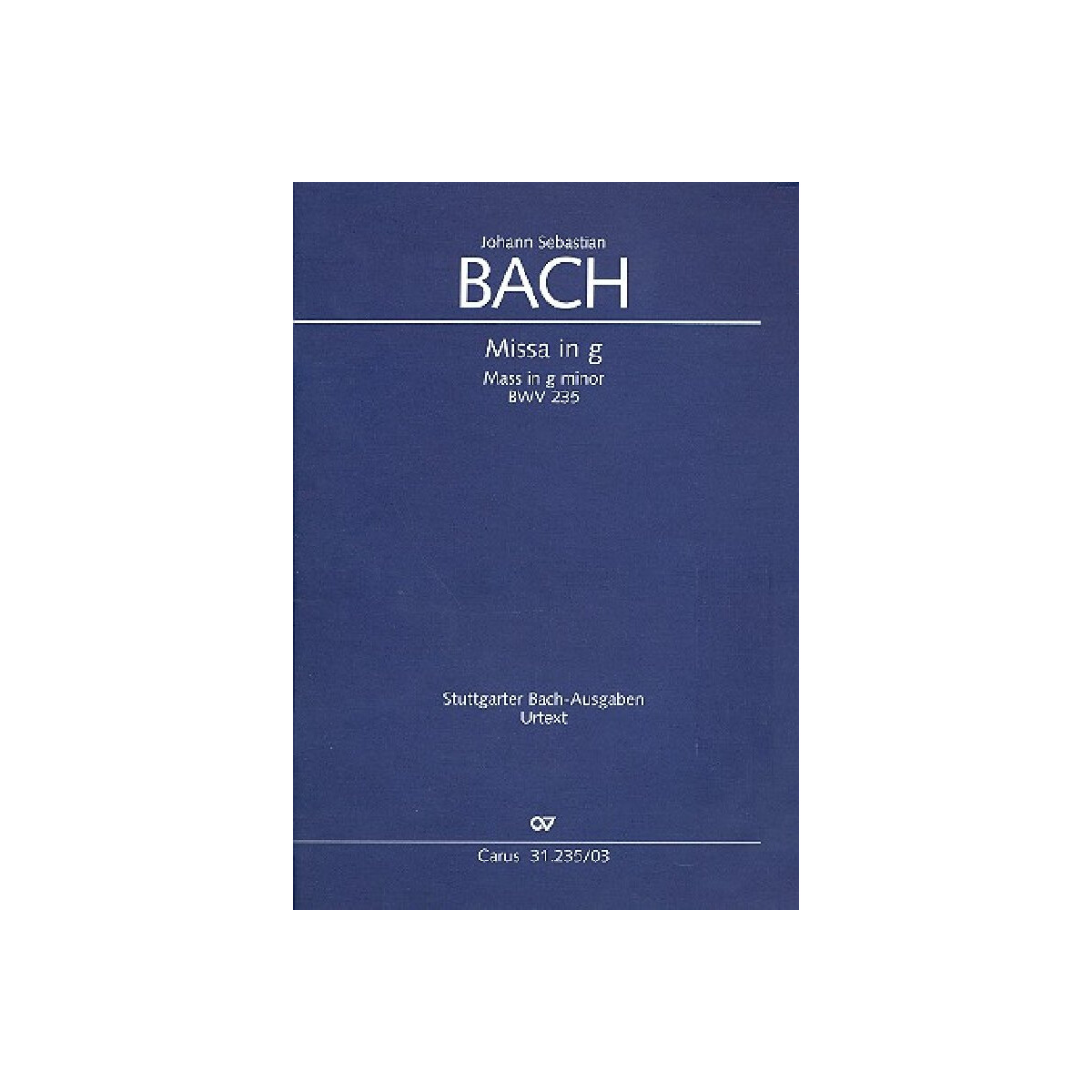 Missa g-Moll BWV235 f&uuml;r