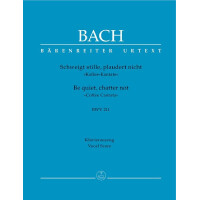 Schweiget stille plaudert nicht BWV211