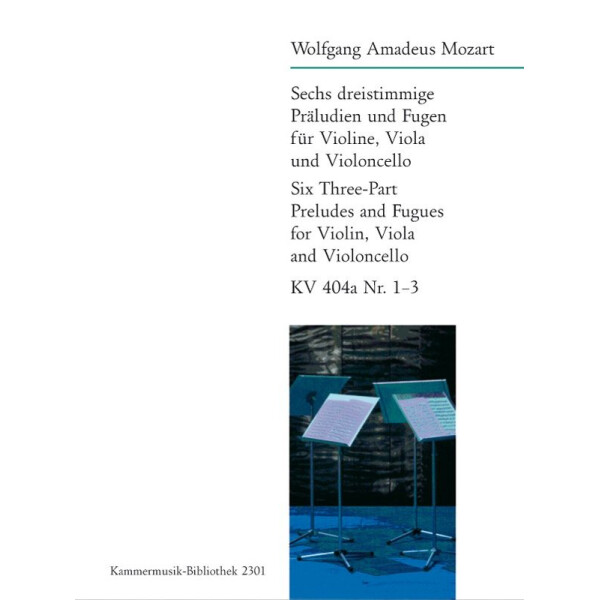 6 dreistimmige Präludien und Fugen KV404a,1-3