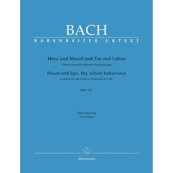 Herz und Mund und Tat und Leben