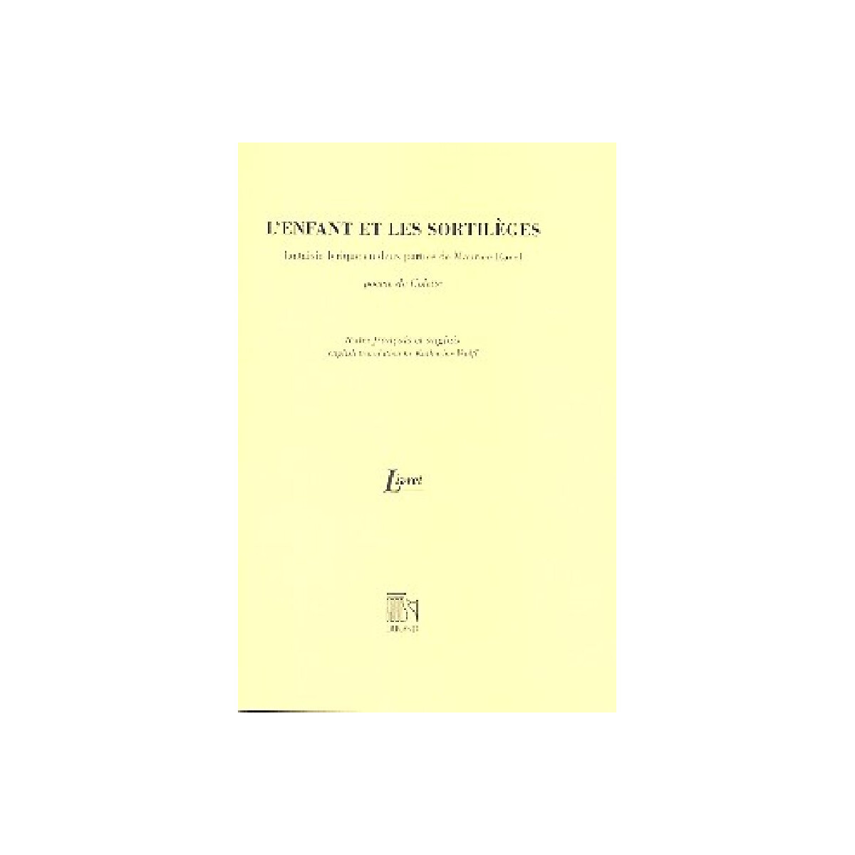 Lenfant et les sortileges fantaisie